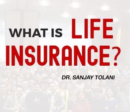 What is Life Insurance?